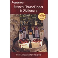 法语成语和字典 FROMMER'S FRENCH PHRASEFINDER & DICTIONARY, 1ST EDITION