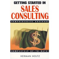 GETTING STARTED IN SALES CONSULTING入门销售咨询