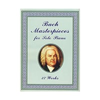 Bach Masterpieces for Solo Pianl：37 Works 巴赫著名钢琴独奏曲37首