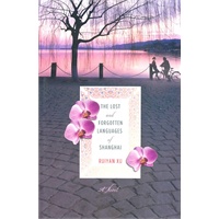 The Lost and Forgotten Languages of Shanghai 9780312586546