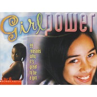 伟大女孩的99条法则Girl Power: 99 Reason Why It's Great to Be a Girl