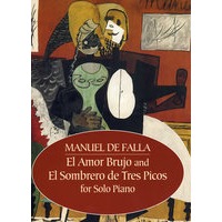 《魔法师之恋》《三角帽》钢琴独奏曲谱El Amor Brujo and El Sombrero de Tres Picos for Solo Piano
