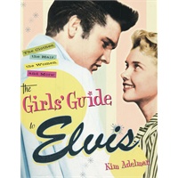 Girls' Guide To Elvis, The(ISBN=9780767911887)