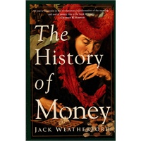 HISTORY OF MONEY, THE（ISBN=9780609801727）