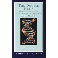 双螺旋：发现DNA结构(诺顿英国文学评论系列)/Double Helix: A Personal Account of the Discovery of the Structure of DNA