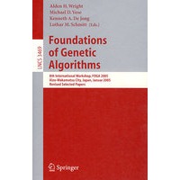 Foundations of Genetic Algorithms(遗传算法的基础/2005年国际会议录)