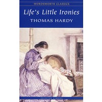 Life''s Little Ironies(Wordsworth Classics) 生活小讽刺 9781853261787