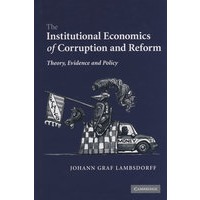 The institutional economics of corruption and reform腐败与改革制度经济学