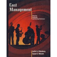 Cost Management: Measuring, Monitoring, and Motivating Performance成本管理：测量、监管与激发业绩