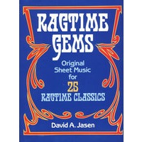 Ragtime Gems: Original Sheet Music for 25 Ragtime Classics(爵士宝石：经典爵士乐25首)