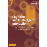 Cognition and Multi-Agent Interaction认知与多主体互动：从认知模型到社会模拟