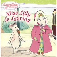 (莉莉小姐的离开)Angelina Ballerina Miss Lilly Is Leaving