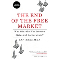The End of the Free Market: Who Wins the War Between States and Corporations?(ISBN=9781591844402)