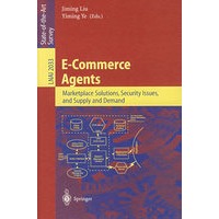 电子商务代理:市场方案、安全及供应与需求E-commerce agents